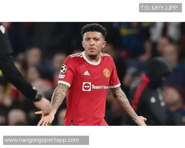 桑乔女友每周收几万镑引发争议其巨额债务成焦点